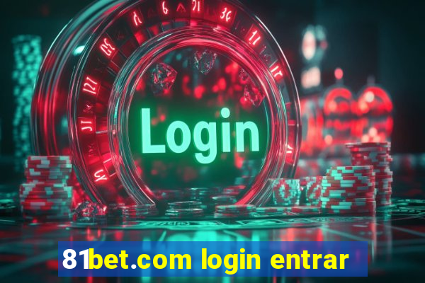 81bet.com login entrar